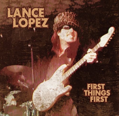 First Things First - Lance Lopez - Muziek - GROOVEYARD - 0843310019528 - 2 november 2007