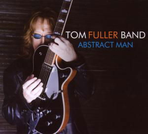 Abstract Man - Tom -Band- Fuller - Musik - RED CAP - 0852819002528 - 30. maj 2008