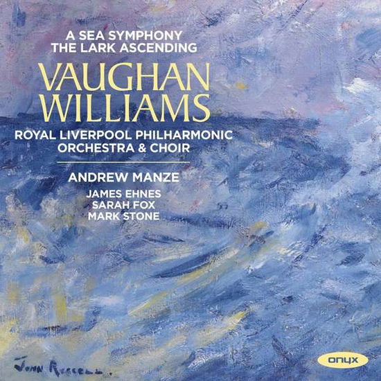 A Sea Symphony / the Lark Ascending - Vaughan Williams - Musik - ONYX CLASSICS - 0880040418528 - 29. november 2018