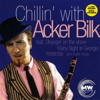 Cover for Acker Bilk · Chillin' with Acker Bilk (CD) (2009)