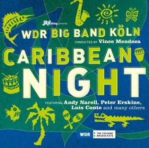 Caribbean Night - Wdr Big Band Koln - Musik - BHM - 0880831065528 - 15. April 2010