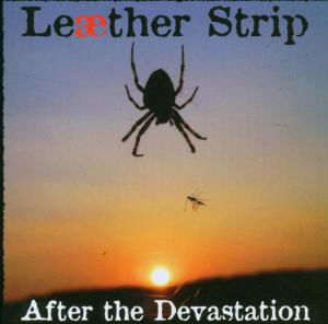 After the Devastation - Leaether Strip - Muzyka - Alfa Matrix - 0882951006528 - 31 stycznia 2006