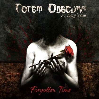 Cover for Totem Obscura Vs Acylum · Forgotten Time (CD) (2013)