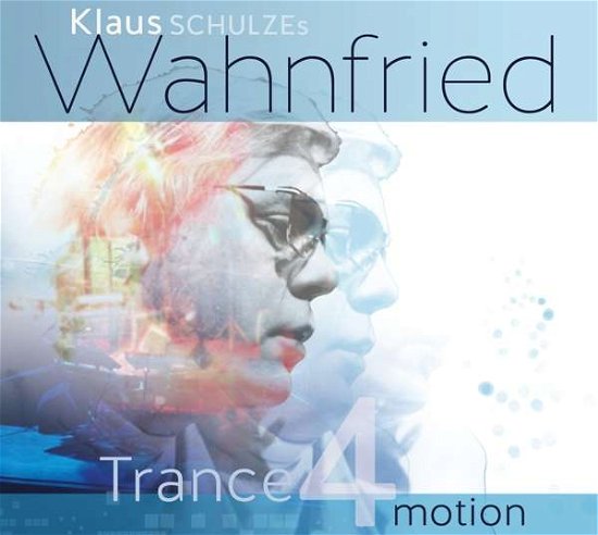 Cover for Klaus Schulzes Wahnfried · Trance 4 Motion (CD) [Digipak] (2018)