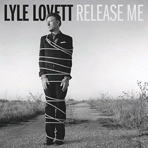 Release Me - Lyle Lovett - Música - SONY - 0886919646528 - 28 de febrero de 2012
