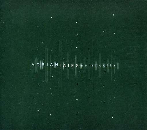 Cover for Adrian Iaies · Melancolia (CD) (2012)