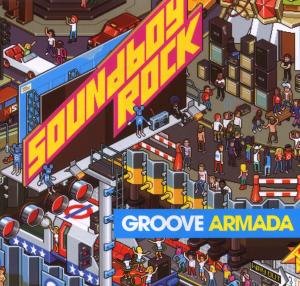 Cover for Groove Armada · Soundboy Rock (CD) [Std edition] (2007)