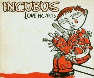 Cover for Incubus · Love Hurts (MCD) (2007)