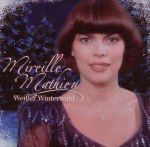 Weisser Winterwald - Mireille Mathieu - Música - ARIOLA - 0886970937528 - 2 de outubro de 2007