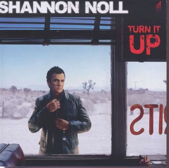 Cover for Shannon Noll · Turn It Up (CD) [Standard edition] (2007)