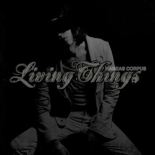 Cover for Living Things · Habeas Corpus (CD) (2017)