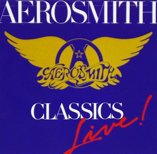 Aerosmith-classics Live! - Aerosmith - Musikk - Cd - 0886972368528 - 