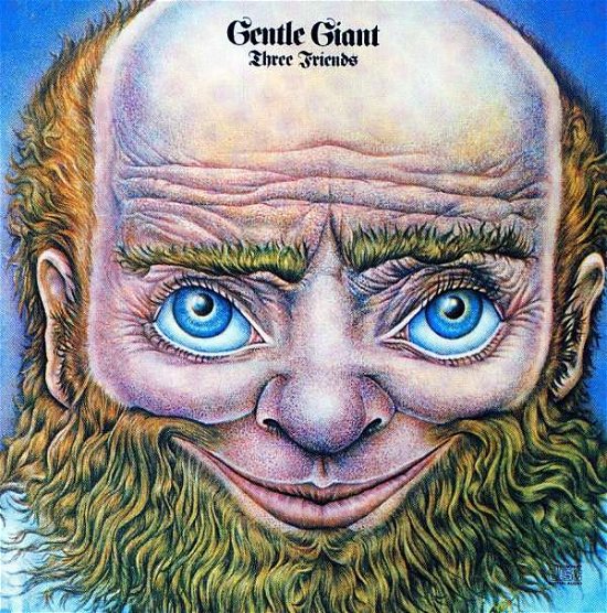 Cover for Gentle Giant · Three Friends (CD) (2008)