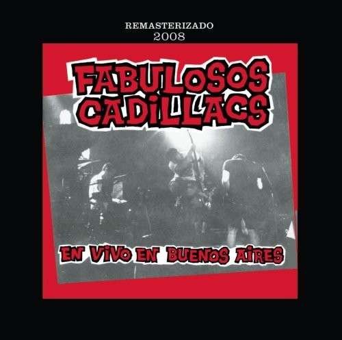 Cover for Fabulosos Cadillacs · En Vivo en Buenos Aires (CD) [Remastered edition] (2008)