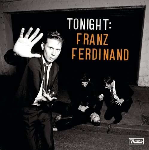 Tonight: Franz Ferdinand - Franz Ferdinand - Muziek - SON - 0886973725528 - 29 januari 2009