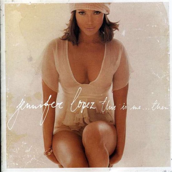 Cover for Jennifer Lopez · This is Me then (CD)