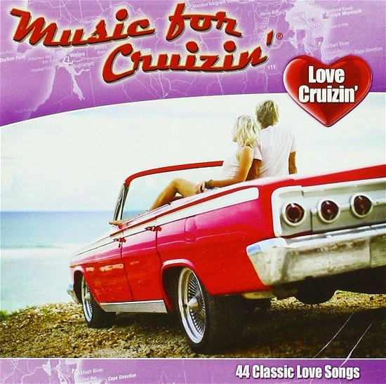 Cover for Music for Cruizin' · Love Cruizin (CD) (2012)