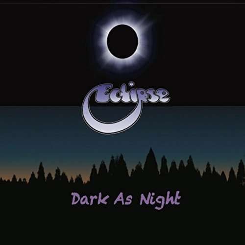 Cover for Eclipse · Dark As Night (CD) (2015)