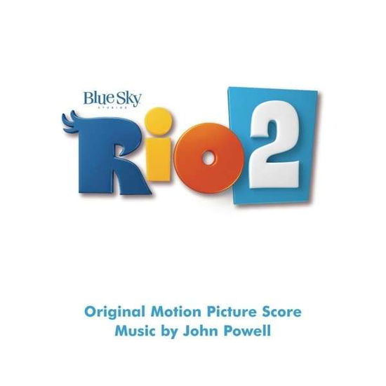 Rio 2 - John Powell - Musik - SONY CLASSICAL - 0888430484528 - 12. april 2023