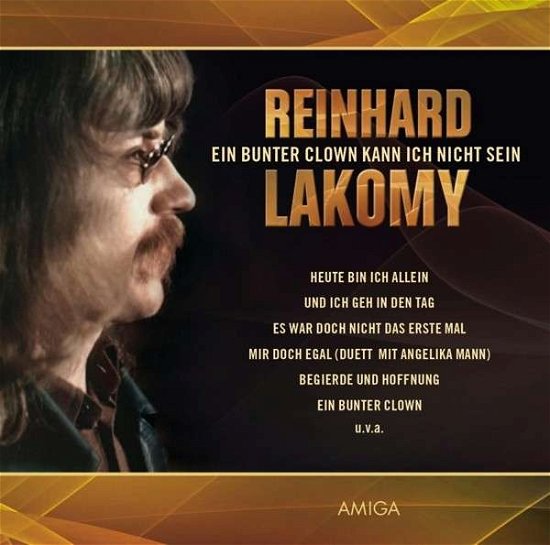 Cover for Reinhard Lakomy · Ein Bunter Clown Kann Ich Nicht Sein (CD) (2013)