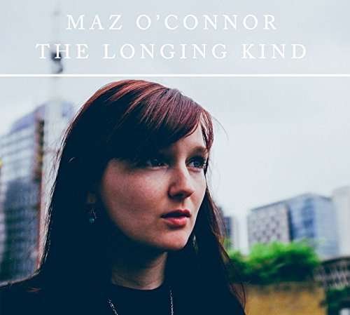 Cover for Maz O'connor · Longing Kind (CD) (2016)