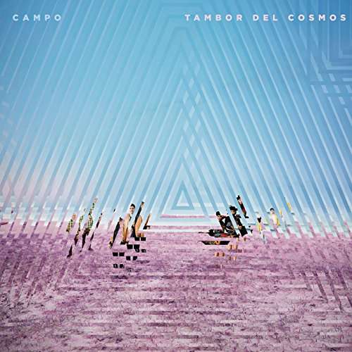 Cover for Campo · Tambor Del Cosmo (CD) (2017)