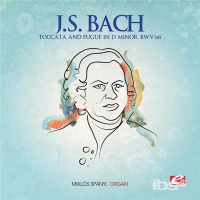 Cover for J.s. Bach · Toccata &amp; Fugue D Minor (CD) (2013)