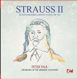 Kunstlerleben (Artist'S Life) Op 316 - Strauss - Musik - Essential Media Mod - 0894231699528 - 22. Oktober 2015