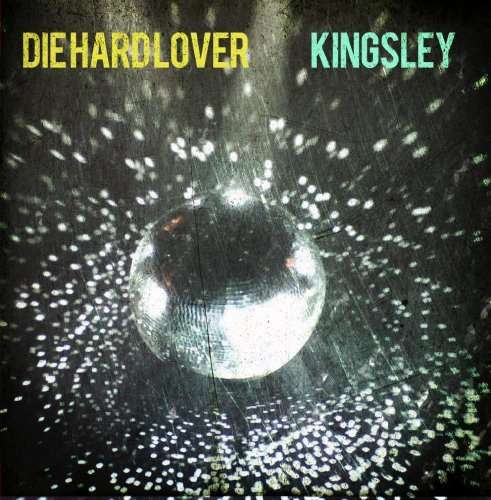 Die Hard Lover - Kingsley - Muzyka - Essential Media Mod - 0894231769528 - 