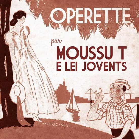 Cover for Moussu T E Lei Jovents · Operette (CD) (2014)
