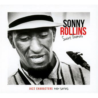 Saint Thomas - Sonny Rollins - Musiikki - LE CHANT DU MONDE - 3149024248528 - perjantai 14. marraskuuta 2014