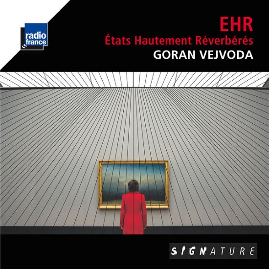 Cover for Goran Vejvoda · Ehr: Etats Hautement Reverberes (CD) (2014)