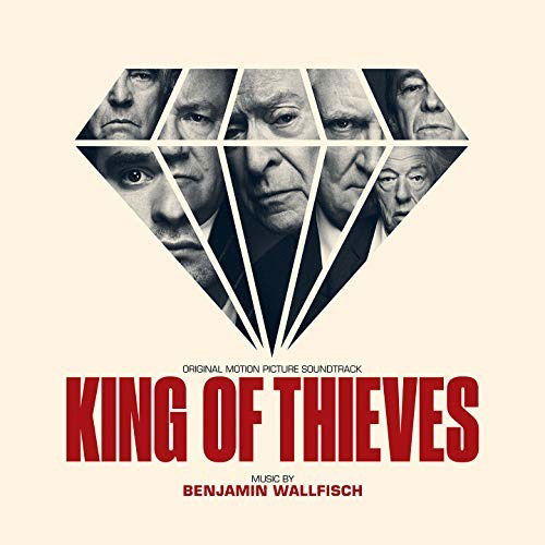 King Of Thieves - OST - Benjamin Wallfisch - Musiikki - MILAN - 3299039811528 - perjantai 5. lokakuuta 2018