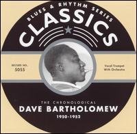 Cover for Dave Bartholomew · 1950-1952 (CD) (2003)