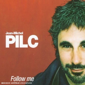 Follow Me - Jean Michel Pilc - Música - DREYFUS - 3460503666528 - 21 de mayo de 2004