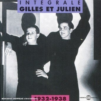 Cover for Gilles et Julien · Intergrale 1932-1938 (CD) (2004)
