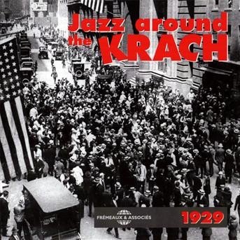 Cover for Jazz Around the Krach 1929 (CD) (2009)