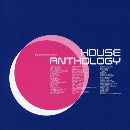Cover for House Anthology · Chapter One - Silicone Soul - Bob Sinclar - Soldiers Of Twilight - Robin S ? (CD) (2005)