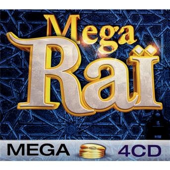 Cover for Mega Rai · Mega Rai - Kadr Japonais - Cheb Aziz By Dj Kim - Khalass - Cheb Didine (CD)
