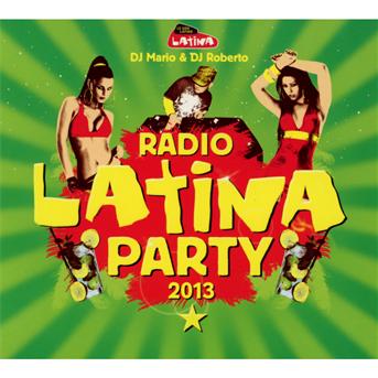 Radio Latina Party 2013 - Various [Wagram Music] - Musik - Wagram - 3596972701528 - 11. juli 2013