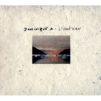 Cover for Dominique a · L'horizon (CD) (2015)