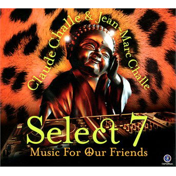 Select Vii - Claude & Jean-Marc Challe Challe - Musikk - CHALL'O MUSIC - 3596973001528 - 5. november 2019