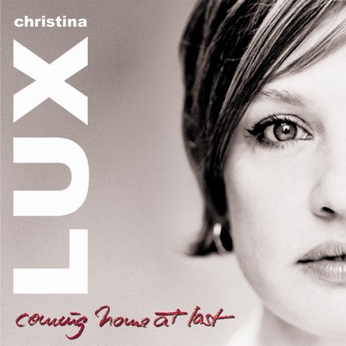 Coming Home at Last - Christina Lux - Musique - PRUDENCE - 4015307672528 - 6 décembre 2005