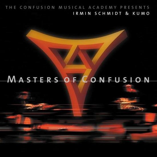 Cover for Schmidt,irmin &amp; Kumo · Masters of Confusion (CD) (2016)