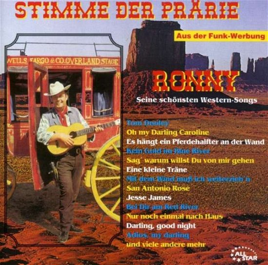 Stimme Der Praerie - Ronny - Musikk - ALLSTAR - 4017722000528 - 29. juni 1997