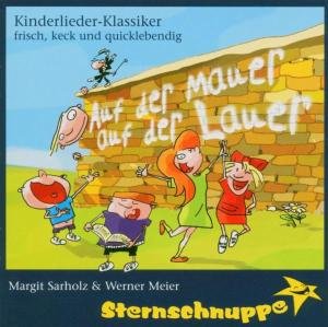 Cover for Sternschnuppe · Auf Der Mauer,auf Der Lauer (CD) (2004)