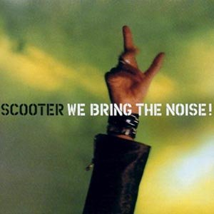 Cover for Scooter · We Bring the Noise (CD) (2001)