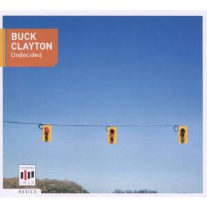 Cover for Buck Clayton · Undecided (CD) (2008)