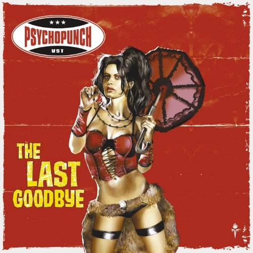 Last Goodbye - Psychopunch - Música - SOULFOOD - 4046661196528 - 12 de agosto de 2010