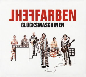 Glucksmaschinen - Fehlfarben - Musik - Tapete - 4047179403528 - 30 mars 2010